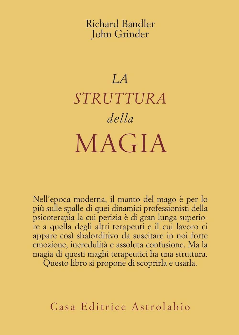 la struttura della magia bandler e grinder